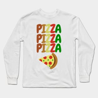 Pizza!!! Long Sleeve T-Shirt